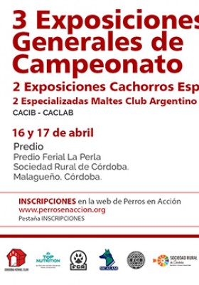 3 Exposiciones Generales de Campeonato 16 y 17 de ...