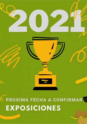 Exposiciones de Campeonato 2021...